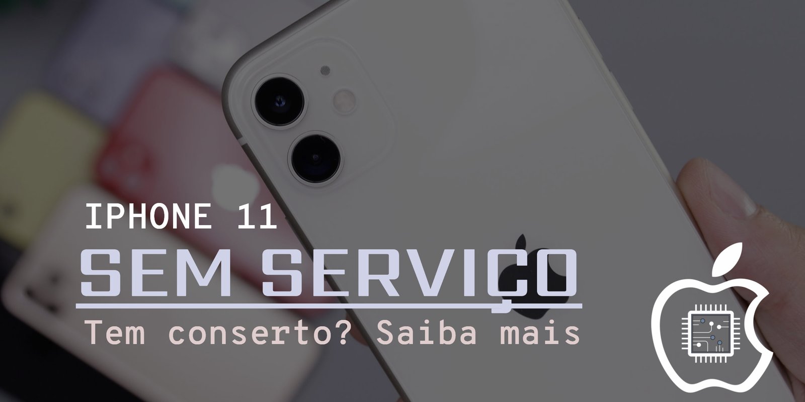 iphone 11 sem serviço